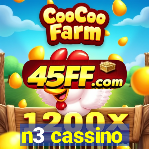 n3 cassino